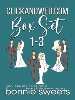 cover image of ClickAndWed.com books 1--3 Boxset